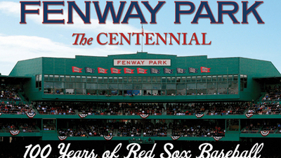 Saul Wisnia's New Book, 'Fenway Park: The Centennial -- 100 Years of Red Sox Baseball' Offers Stunning Celebration of Ballpark's History