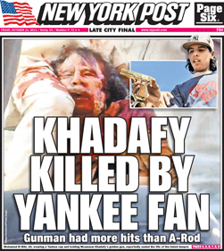 Moammar Gadhafi's Yankee Fan Gunman Has 'More Hits Than A-Rod,' Says Front Page of New York Post