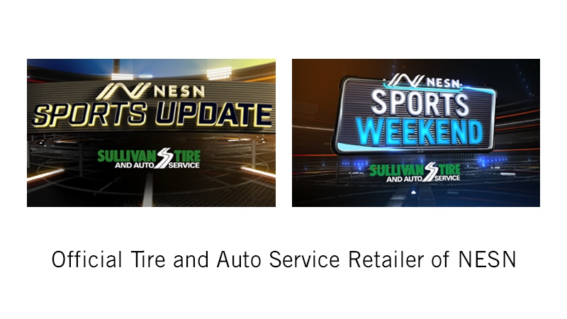 Sullivan Tire Named Presenting Sponsor Of ‘NESN Sports Update’,
‘NESN Sports Weekend’ Shows