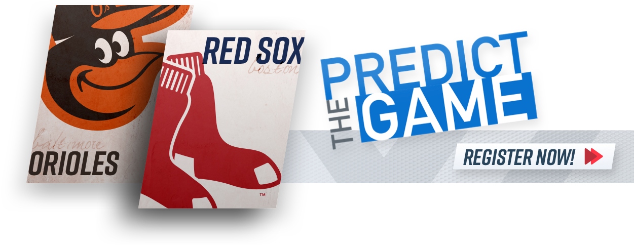 Red Sox vs. Orioles "Predict The Game"