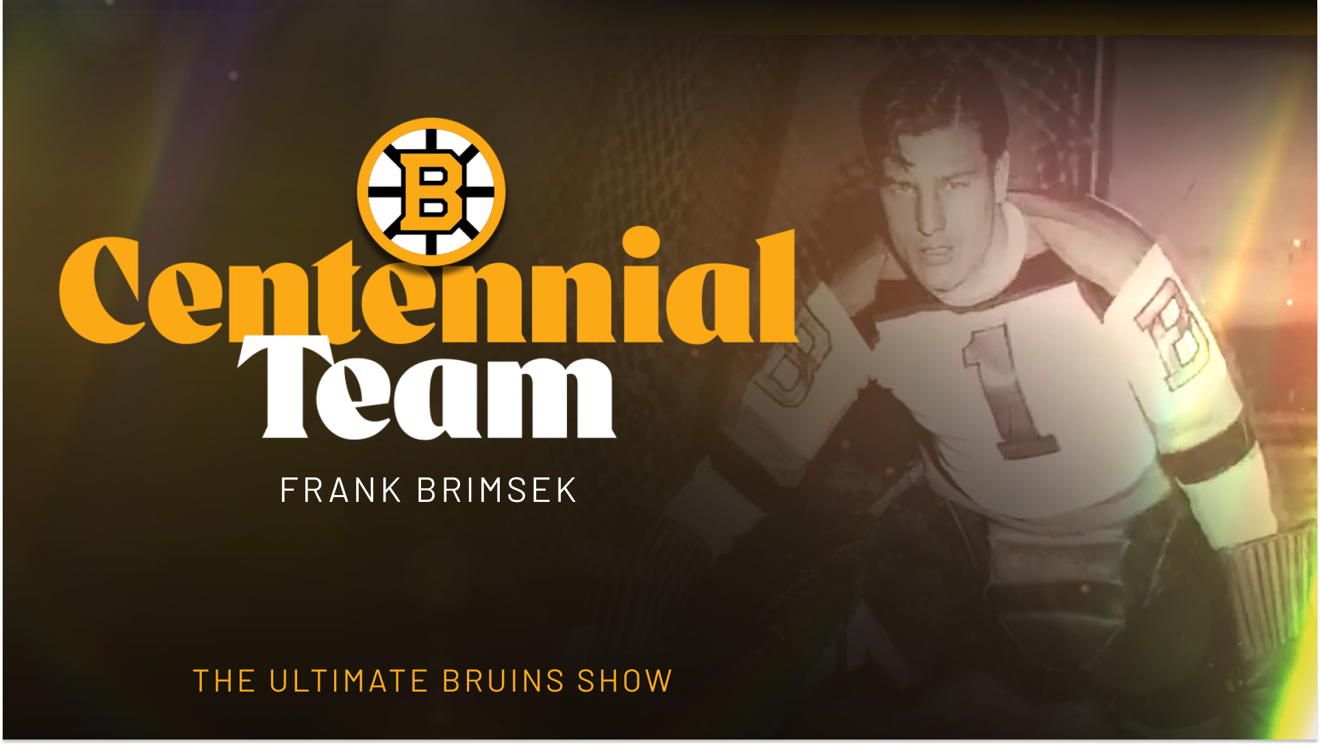 Legendary Bruins Goalie Frank Brimsek Lock For All-Centennial Team